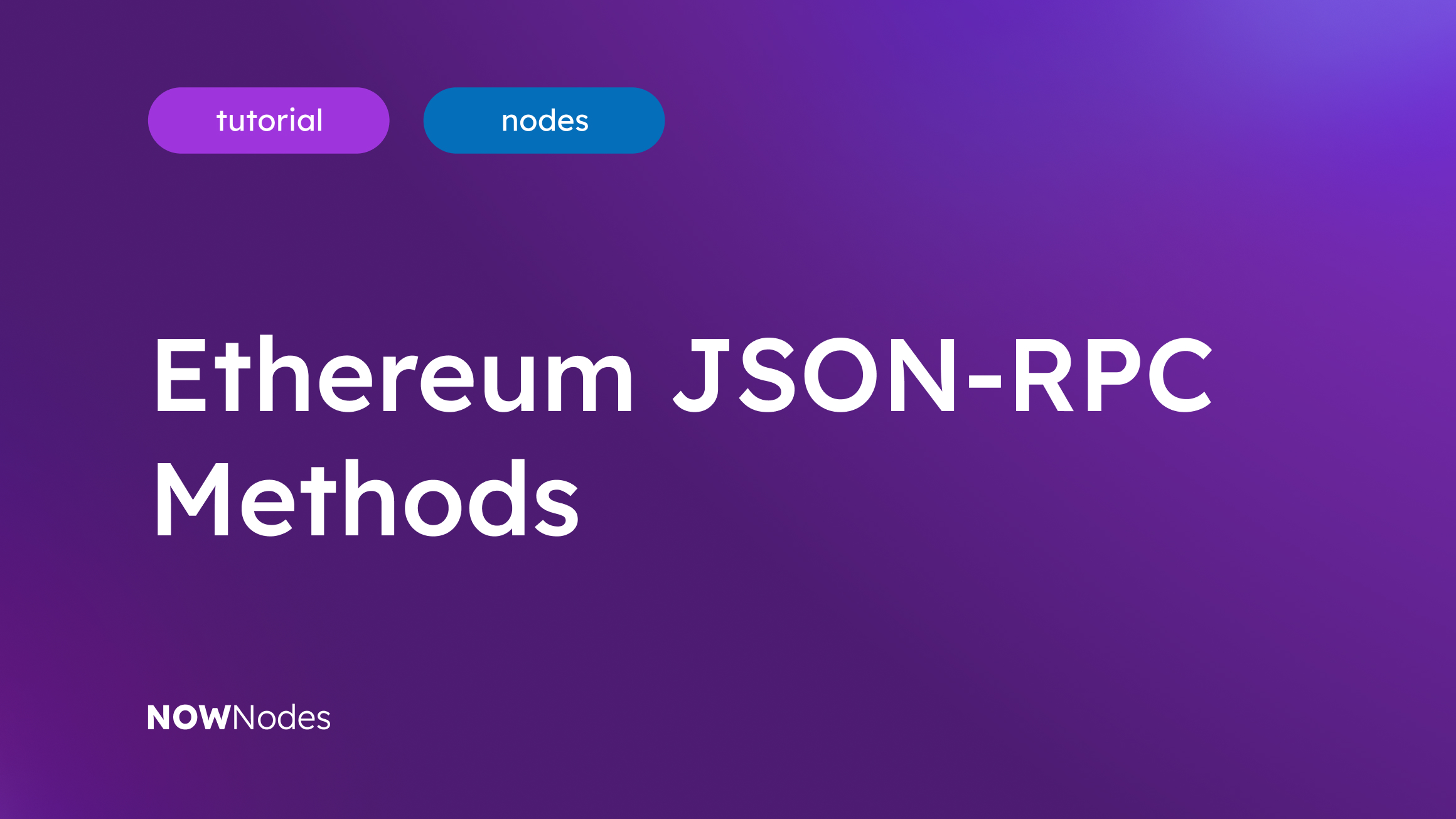 How to Use Ethereum JSON-RPC? Ethereum JSON-RPC Methods