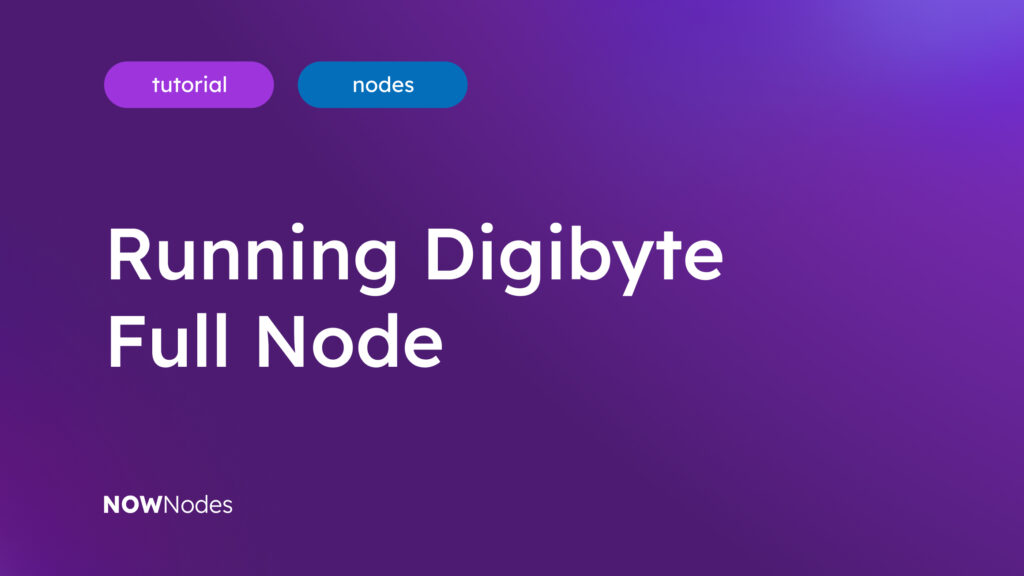 Running Digibyte Full Node