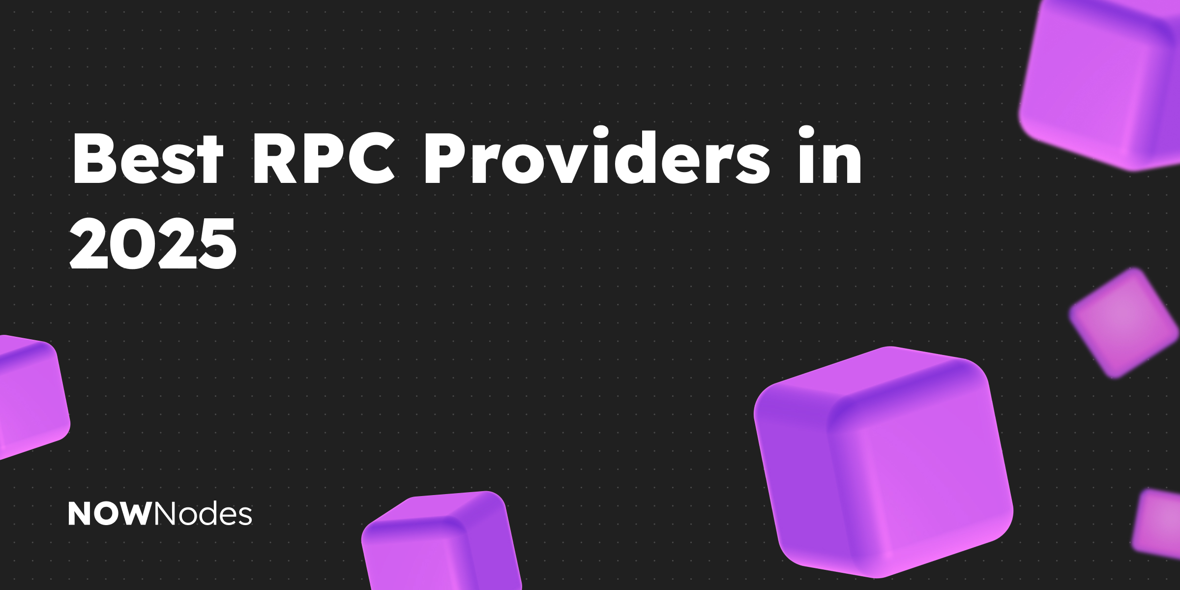 Best RPC Providers in 2025
