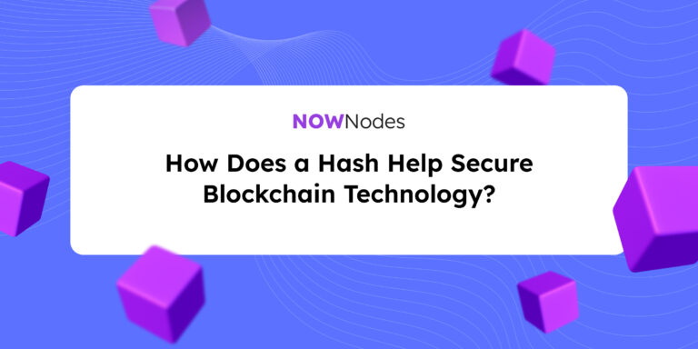 How Does a Hash Help Secure Blockchain Technology?